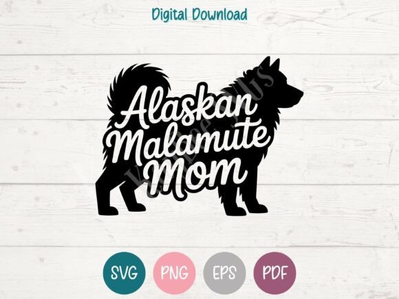 Alaskan Malamute Dog Mom SVG PNG EPS for T-Shirt Designs and Graphics