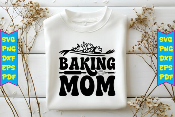 Baking Mom SVG Design: A Warm Graphic Asset for T-Shirt Designs