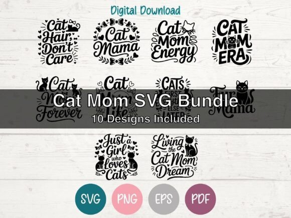 Cat Mom SVG Bundle - 10 Designs for T-Shirt Graphics & Branding