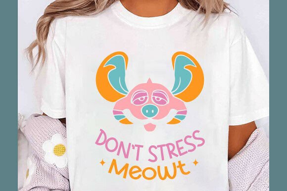 Don t Stress Meowt PNG and Cat Mom SVG: A Graphic Design Asset for Modern T-Shirt Designs