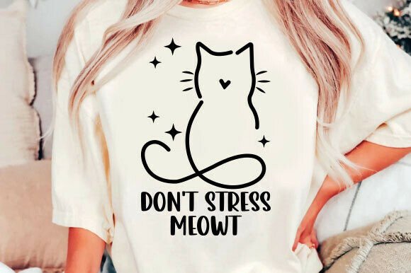 Don’t Stress Meowt SVG PNG – A Playful Graphic Design Asset for T-Shirt Designs