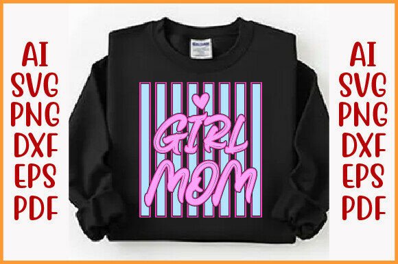 Girl Mom Svg, Mom Life Svg, Mom Png: A Feminine Graphic for Small Business Branding