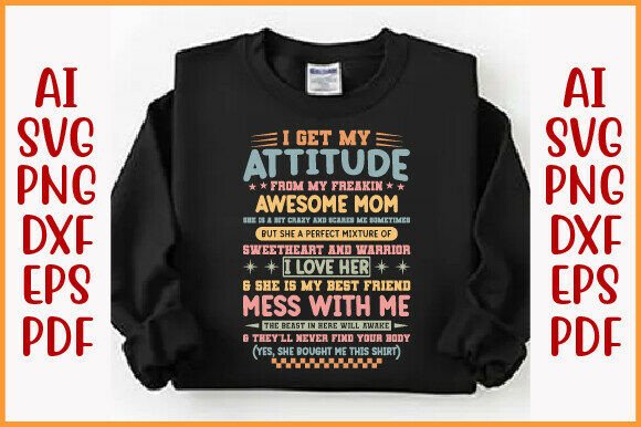 I Get My Attitude from My Mom SVG PNG: A Design Review for Real Projects