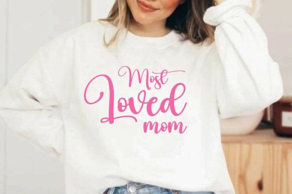 Most Loved Mom SVG – A Versatile Graphic Design Asset for T-Shirt Designs and Branding