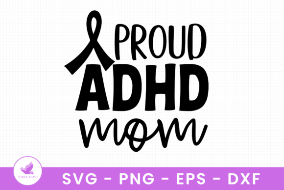 Proud ADHD Mom SVG: A Versatile Graphic for T-Shirt Designs