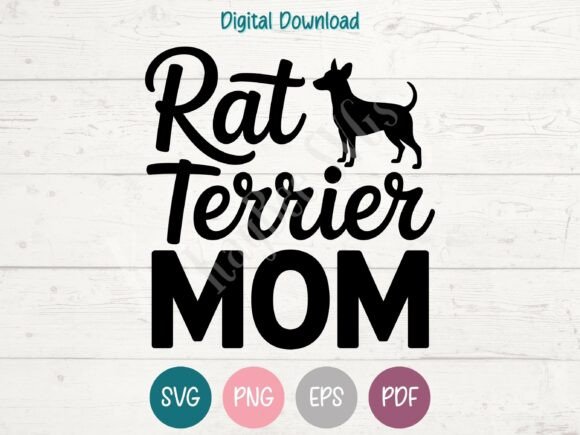 Rat Terrier Dog Mom SVG PNG EPS PDF: A Versatile Graphic Design Asset for T-Shirt Designs