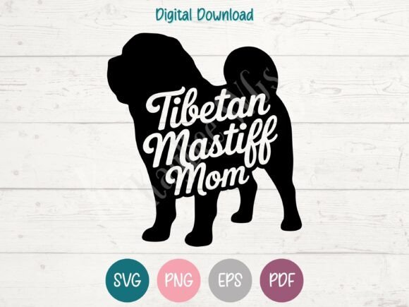 Tibetan Mastiff Mom SVG PNG EPS PDF for T-Shirt Designs and More