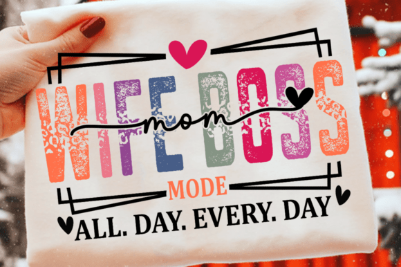 Wife Mom Boss SVG PNG Graphic Design Asset for T-Shirt Designs